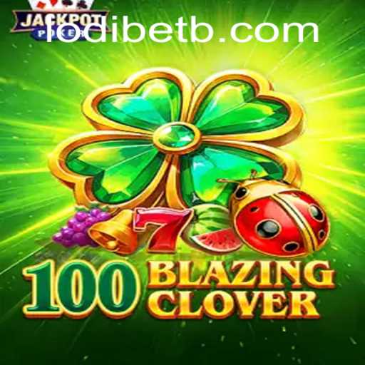 Discover the Thrills of 100BlazingClover with LODI BET