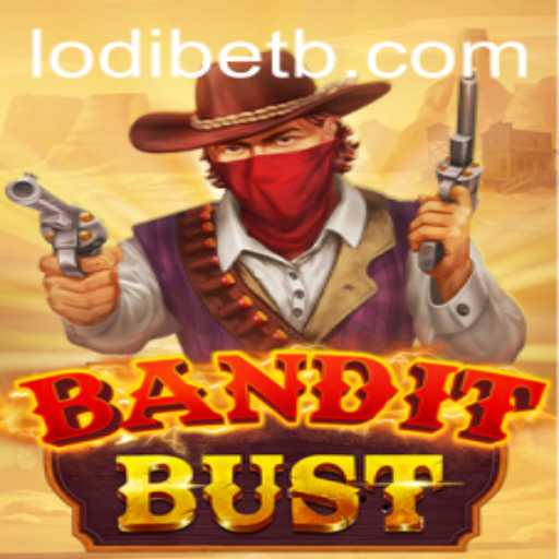 Discover the Thrills of BanditBust: A Comprehensive Guide