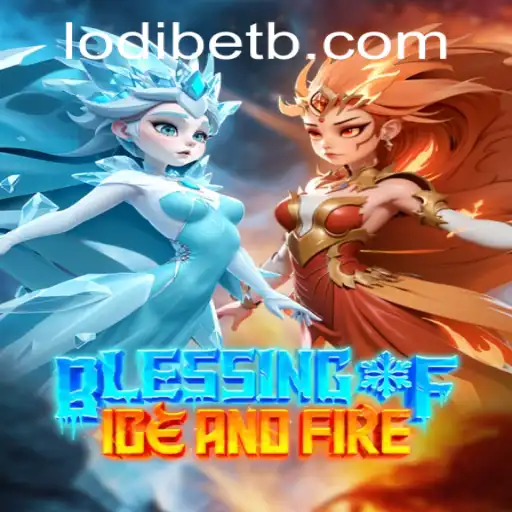 Discover the Thrills of Blessing of Ice and Fire: A Complete Guide